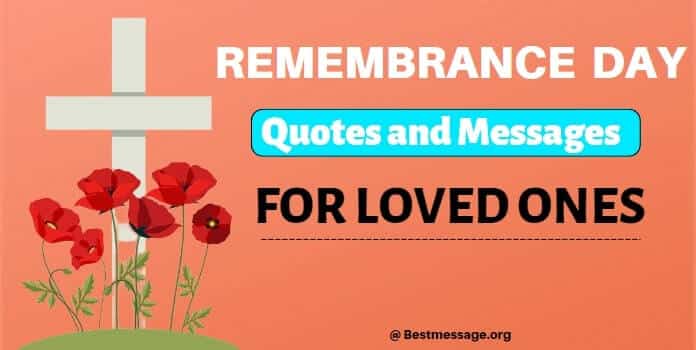 Beautiful Remembrance Day Quotes and Messages for loved ones