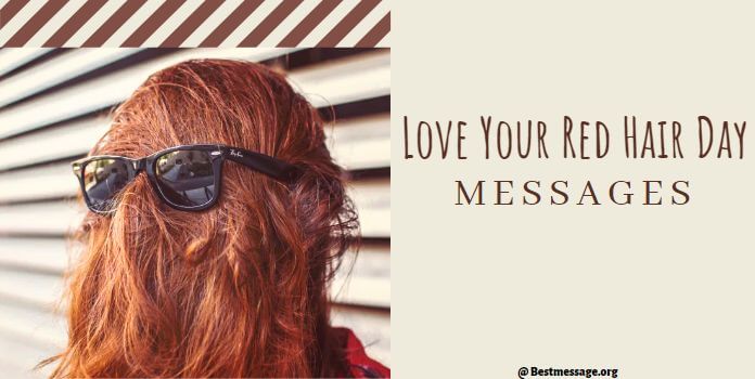 Love Your Red Hair Day Messages, Quotes, Greetings
