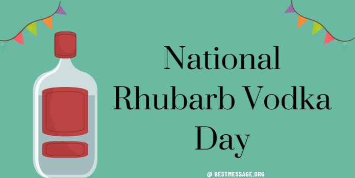 Rhubarb Vodka Day Messages, Quotes