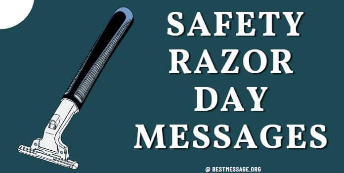 Safety Razor Day Messages Quotes