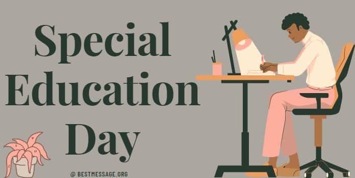 Special Education Day Messages