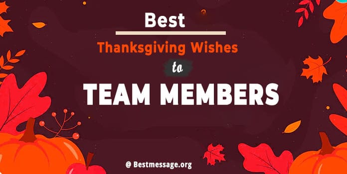 20 Best Thanksgiving Wishes Message to Team Members