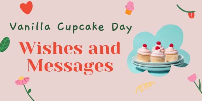 Vanilla Cupcake Day Wishes, Messages, Cupcake Quotes