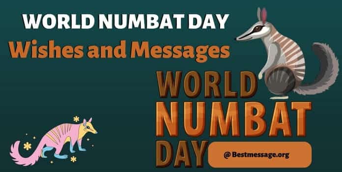 World Numbat Day Wishes Messages, Quotes