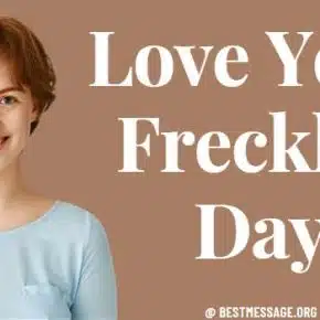 Love Your Freckles Day