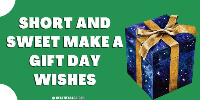 Make a Gift Day Wishes Images Gift messages
