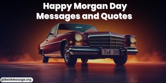 Happy Morgan Day