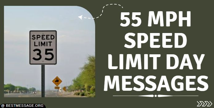 55 mph Speed Limit Day Messages, quotes