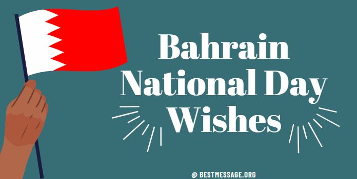 Happy Bahrain National Day Wishes Quotes