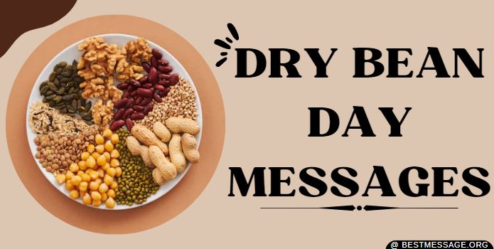Dry Bean Day Wishes Images messages