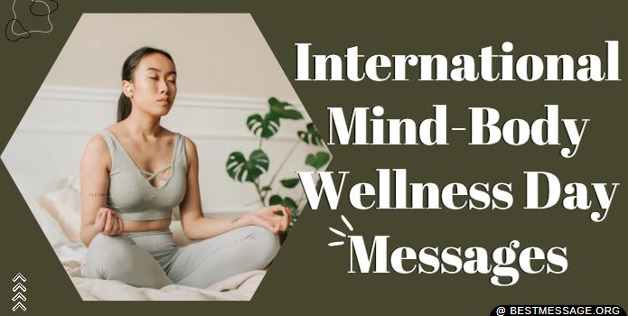 Mind-Body Wellness Day Messages, Quotes