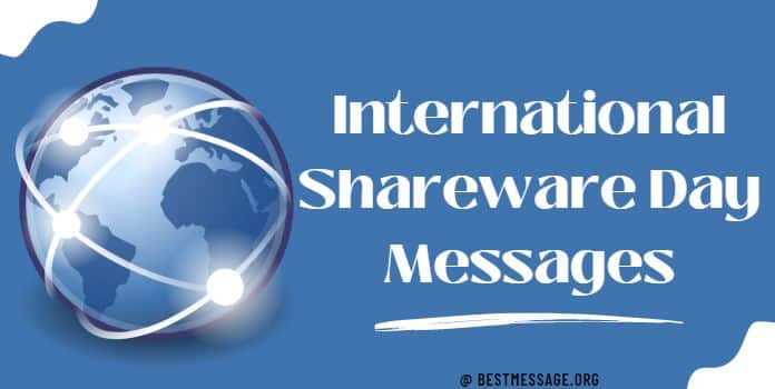 International Shareware Day Messages, Quotes