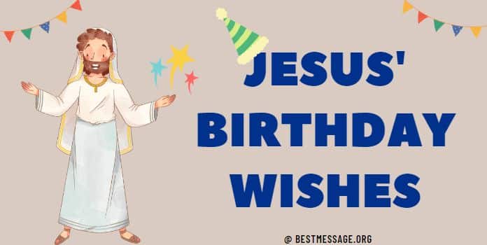 Jesus' Birthday Wishes Quotes Messages