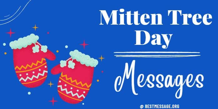 Mitten Tree Day Messages, Quotes