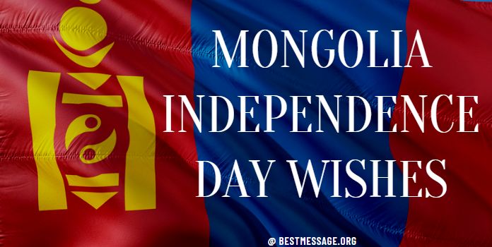 Mongolia Independence Day Wishes, Messages