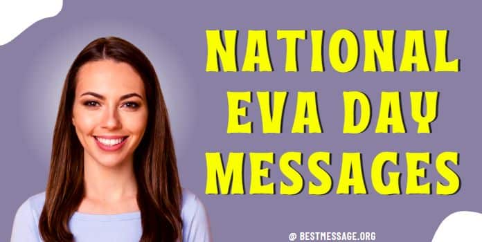 National Eva Day Messages, Wishes, Quotes