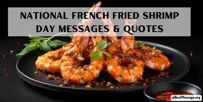 French Fried Shrimp Day Wishes Messages