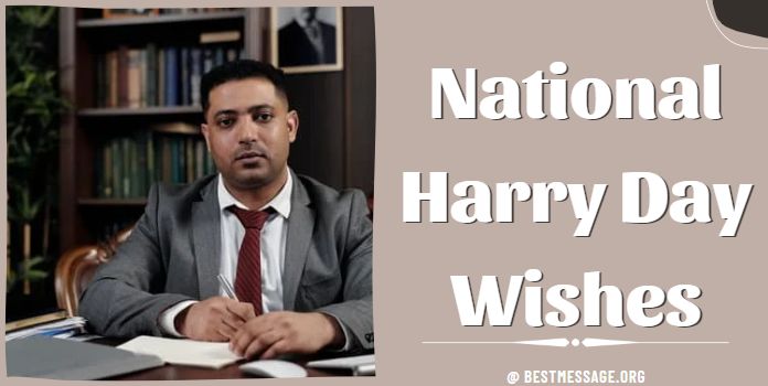 National Harry Day Wishes, Messages, Quotes