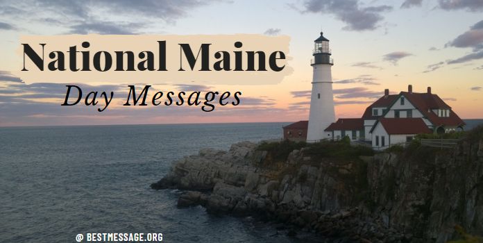 National Maine Day Messages Quotes