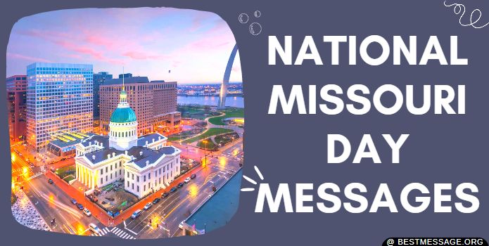 National Missouri Day Messages Quotes