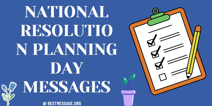 National Resolution Planning Day Messages, Quotes