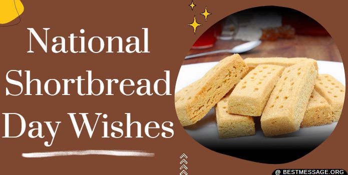 Best Shortbread Day Messages Quotes