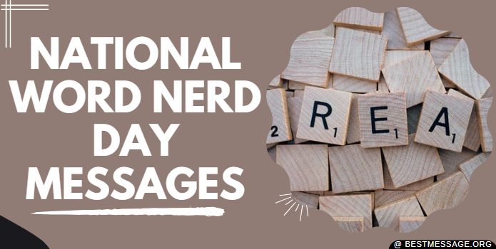 Word Nerd Day Messages Quotes
