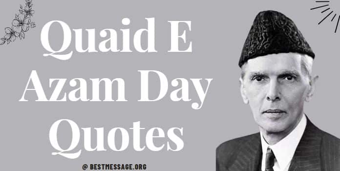 Quaid E Azam Day Quotes, Messages, Sayings
