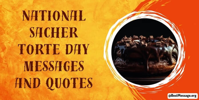 National Sacher Torte Day Messages, Greetings