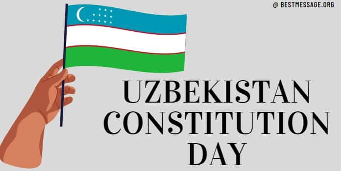 Uzbekistan Constitution Day Messages, Quotes