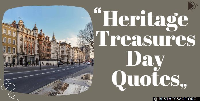 Heritage Treasures Day Messages Captions