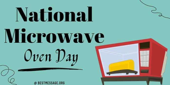 Microwave Oven Day Quotes Messages