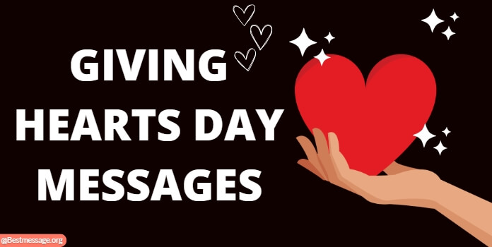 Giving Hearts Day Wishes, Messages