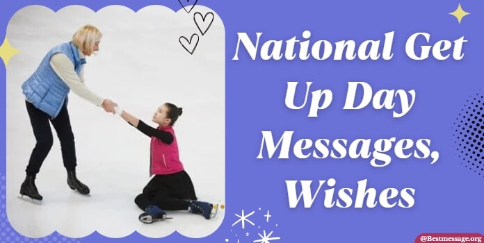 National Get Up Day Messages, Quotes