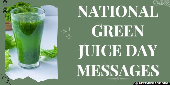 Green Juice Day Wishes Messages