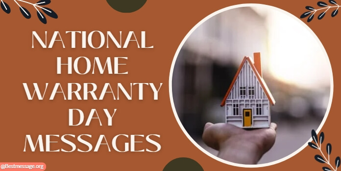 Home Warranty Day Messages, Quotes