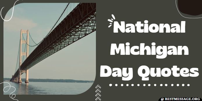 National Michigan Day Messages Quotes