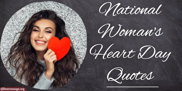 Woman's Heart Day Quotes, Slogans, Messages