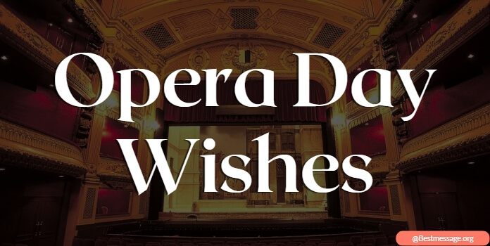 Opera Day Messages Quotes