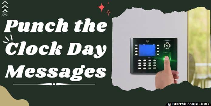 Punch the Clock Day Messages, Quotes