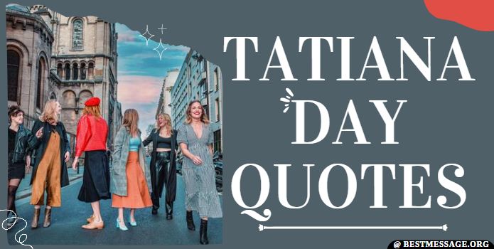 Tatiana Day Messages, Quotes