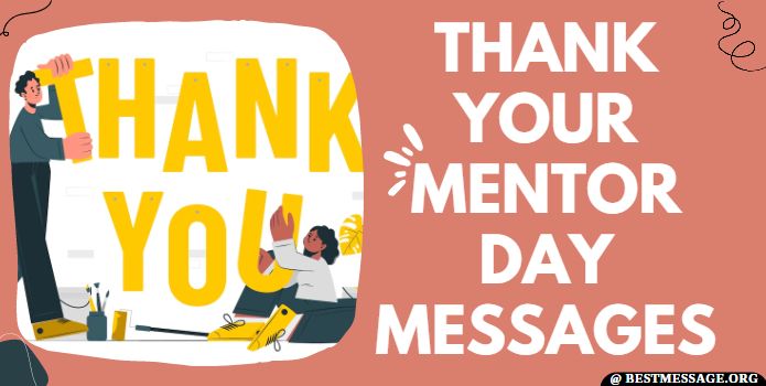 Thank Your Mentor Day Messages, Wishes, Quotes