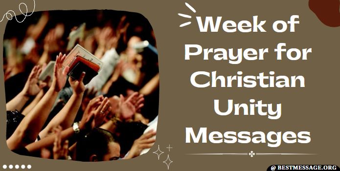 Week of Prayer for Christian Unity Messages, Quotes