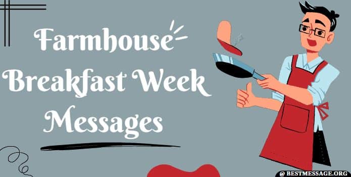 Farmhouse Breakfast Week Messages Quotes