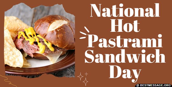 National Hot Pastrami Sandwich Day Messages