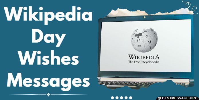 Wikipedia Day Wishes, Messages Quotes