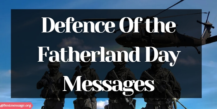 Defender of the Fatherland Day Quotes, Messages