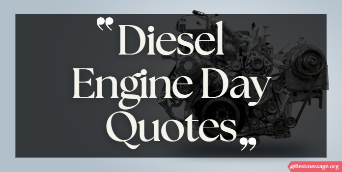 Diesel Engine Day Messages, Quotes