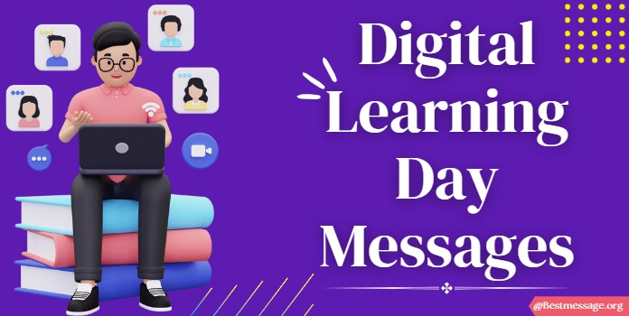 Digital Learning Day Messages, learning Quotes