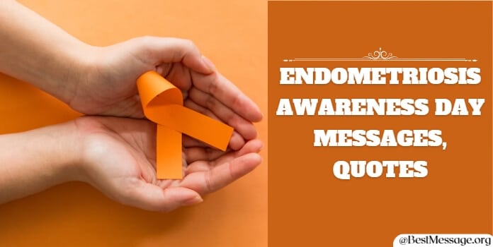 Endometriosis Awareness Day Messages, Quotes